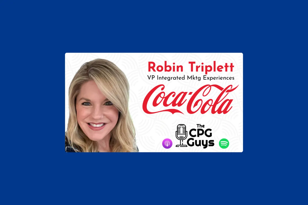 The CPG Guys: Coca-Cola’s Robin Kendric Triplett