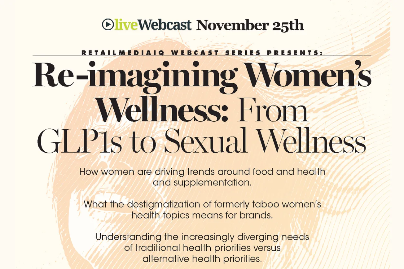 retailmediaIQ + NIQ + Think Blue: Re-imagining Women’s Wellness webinar