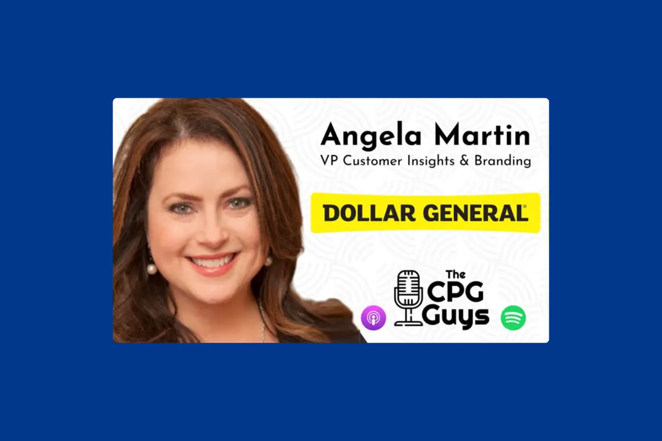 The CPG Guys: Culture of Values with Dollar General’s Angela Martin